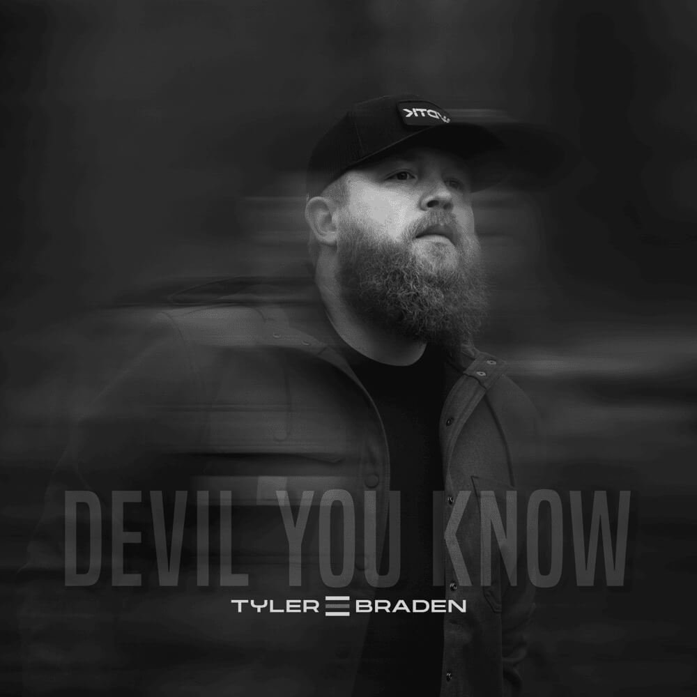 tyler braden devil you know lyrics