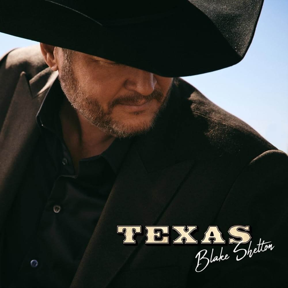 blake shelton texas lyrics