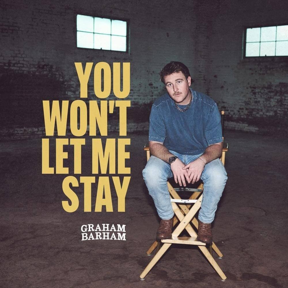 graham barham you wont let me stay lyrics