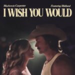 mackenzie carpenter i wish you would lyrics